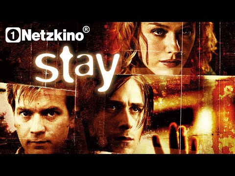 Stay (MYSTERY THRILLER with RYAN GOSLING & EWAN McGREGOR Movies German complete, Mystery full movie)