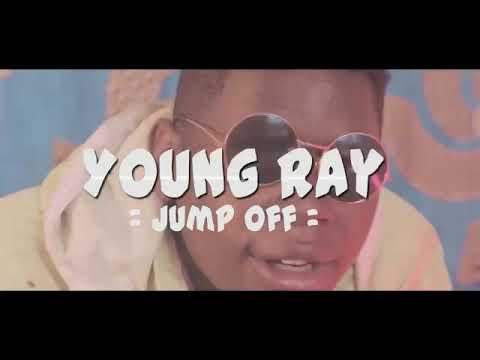 young ray - jump off  [official video]