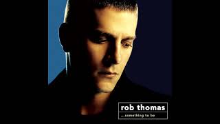 Rob Thomas - I Am an Illusion [5.1 Surround Sound]