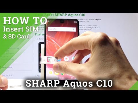 How to Insert Nano SIM & Micro SD Card in SHARP Aquos C10 - SIM & SD Installation