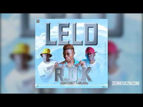R.D.K ft Chanda na Kay  LELO