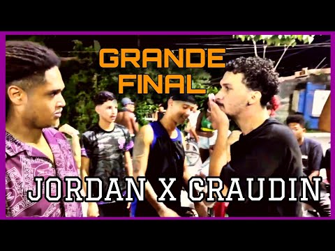 (GRANDE FINAL🔥🤯) JORDAN X CRAUDIN| FINAL| 17° BATALHADAAMPLA