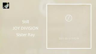 Sister Ray by Joy Division