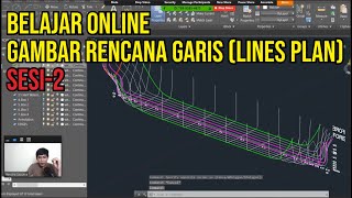 Sesi 2: Belajar Online Gambar Rencana Garis (Lines Plan)