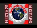 Pushing P 2k22 Mixtape