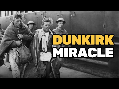 The Dunkirk Miracle: How 338,000 Were Saved From Annihilation | WW2 Documentary