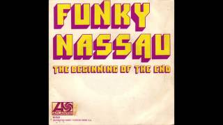 Funky Nassau Pt. 1 - The Beginning Of The End (1971)  (HD Quality)