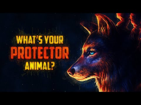 What Is Your Protector Animal?