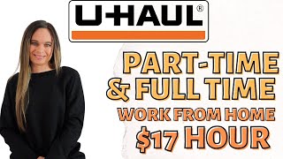 U-Haul Multiple Remote Job Openings | $16-$17 Hour | Part-Time & Full Time Available | Paid Training
