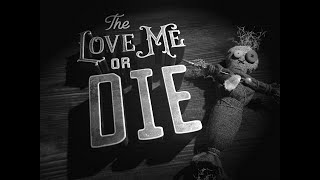 &quot;The Love Me or Die&quot; (C.W. Stoneking), animation trailer