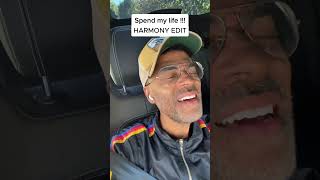 &quot;Spend My Life&quot; Harmony Part