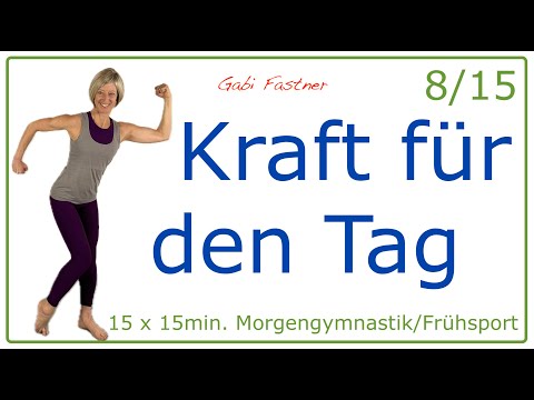 8/15 🍋 15 min. Kraft für den Tag | Ganzkörperkräftigung und Stabilität, ohne Geräte, im Stehen