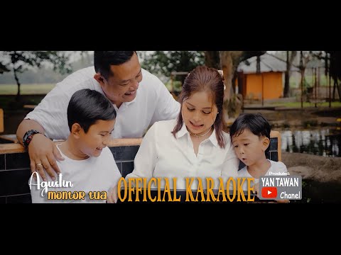 Yan Tawan Productions :  Agustin - Montor Tua ( Karaoke )