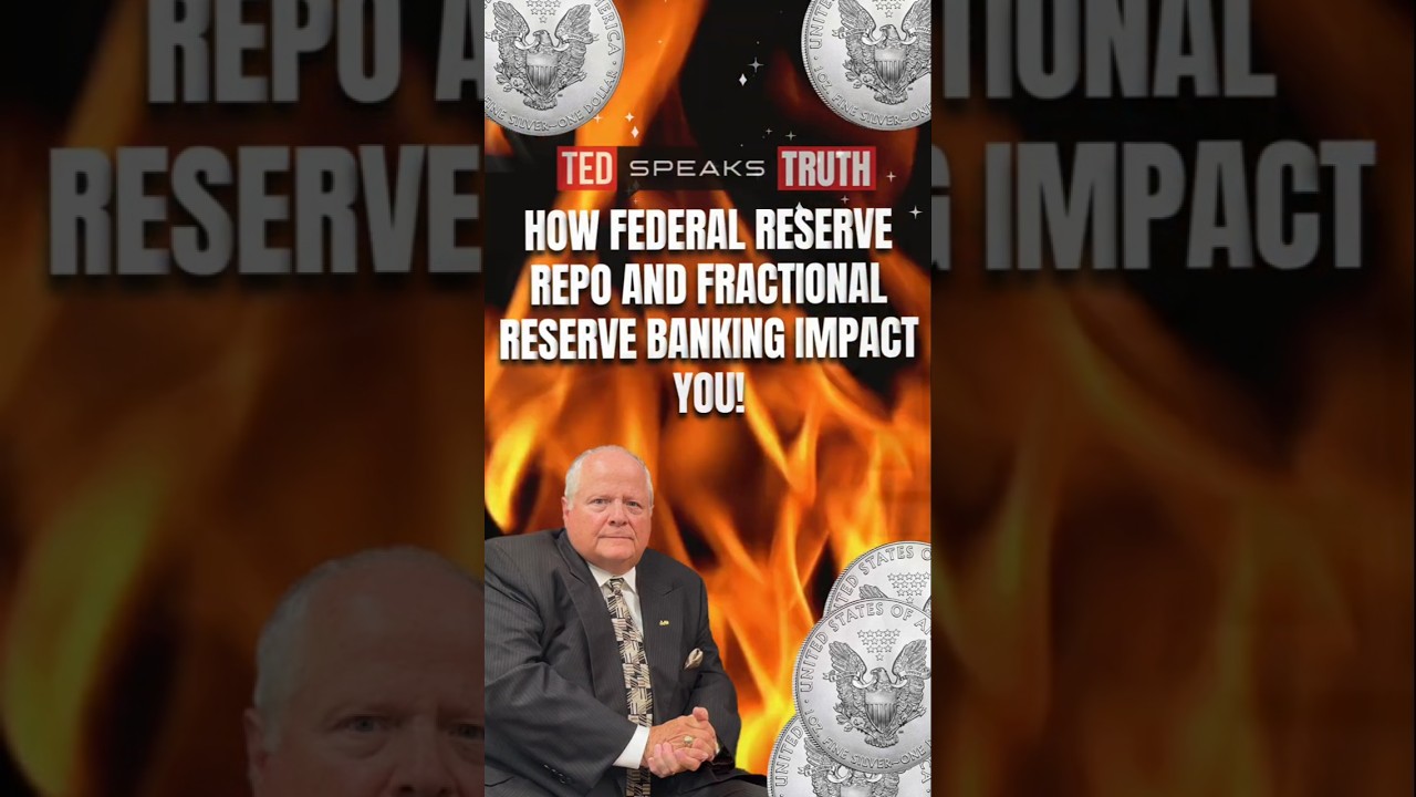 How Federal Reserve Repo and Fractional Reserve Banking Impact You! | Ted Provenza