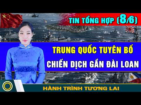 Tin Tổng Hợp (8/6) Nóng: TQ mở chiến dịch gần Đài Loan. Iran công kích khắp nơi. Dịch Ebola lan mạnh