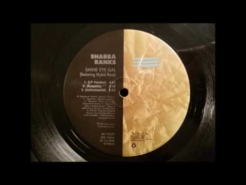 Shabba Ranks and Mikal Rose - Shine Eye Gal w/ Version - Epic 12" - 1995