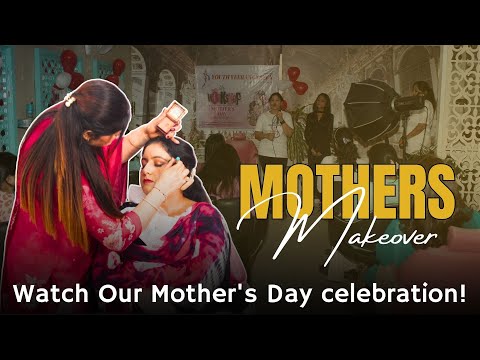 Mother's Makeup Magic | A Special Mother's Day Celebration