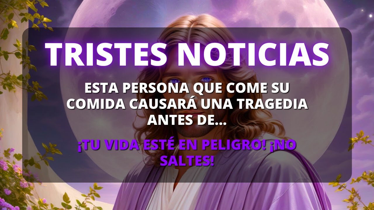 🛑 URGENTE! 😱 Dios Dice Que Has Estado Confiando En La Persona Equivocada Porque... Tu vida está ...