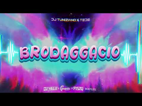 DJ TUNIZIANO x TEDE - BRODAGGACIO (FISZU x DJ WALU x SHANDY BOOTLEG) 2022