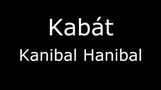Kabát - Kanibal Hanibal