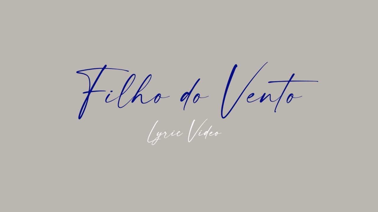 Eliane Arthman - Filho do vento - Lyric Vídeo