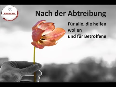 Nach der Abtreibung - Brennpunkt 17.09.2021 um 19:30 Uhr der Evangelischen Kirchengemeinde Nümbrecht