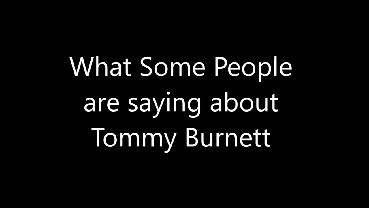 Promotional video thumbnail 1 for Tommy Burnett