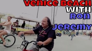 Venice Beach with Ron Jeremy