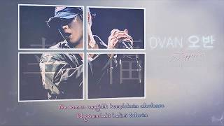 OVAN (오반) - Happiness Türkçe Altyazılı