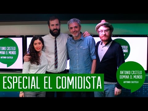 Antonio Castelo Domina el Mundo (2x38) - Especial 'El Comidista' - OhMyLol en Cadena Ser