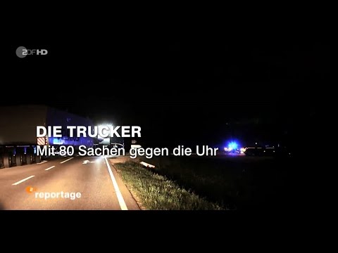 Die Trucker (3) - ZDF Reportage 2016 [HD] - Mit 80 Sachen gegen die Uhr