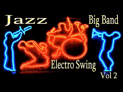 Jazz,Big Band,Electro Swing   Vol 2