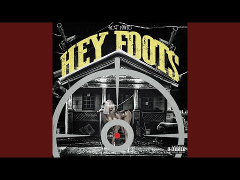 Hey Foots