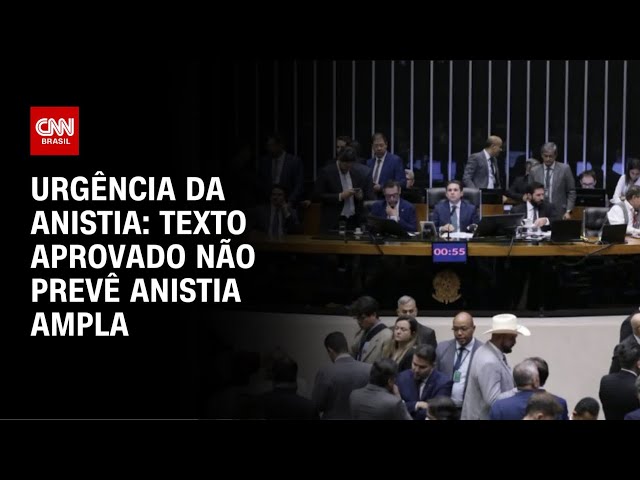 Plenário da Câmara aprova urgência ao PL da Anistia | CNN BRASIL