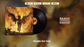 Download lagu Khayek - Baaghi mp3