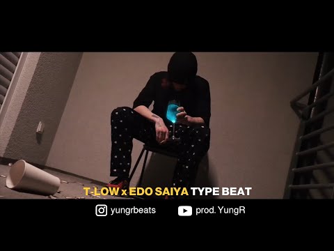 t-low x Edo Saiya Type Beat ~ High