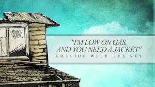 Pierce The Veil - I&#39;m Low On Gas And You Need A Jacket (Track 8)