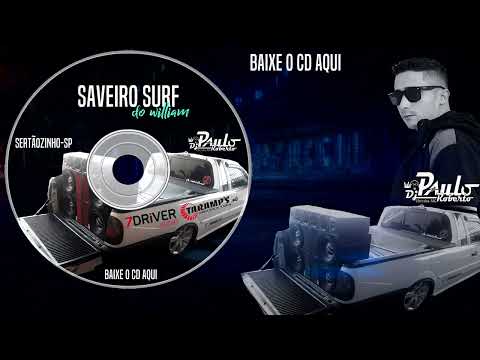 Cd   Saveiro Surf do William de Sertãozinho SP -Dj PauloRoberto