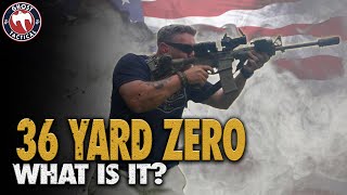 36 Yard Red Dot Zero:  What is it & Why do I use it