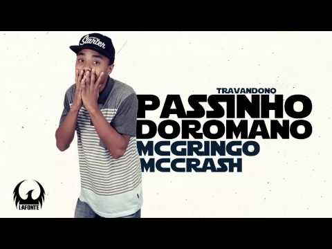 MC Crash e MC Gringo   Travando no Passinho do Romano   Música nova 2014  DJ DN de Caxias