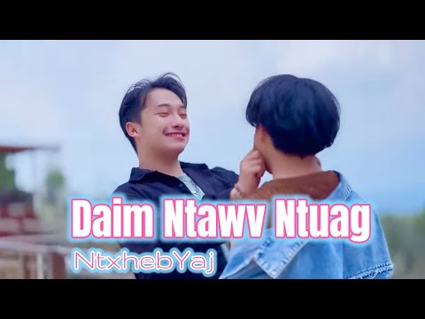 Ntxheb Yaj / Daim Ntawv Ntuag ((Official MV))เพลงใหม่ 2024