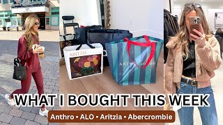 What I Bought This Week! Anthropologie, ALO, Aritzia & Abercrombie Haul
