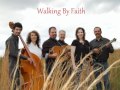 Walking By Faith-All in All