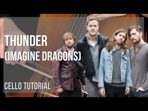 How to play Thunder by Imagine Dragons on Cello (Tutorial)