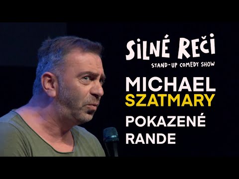 Michael Szatmary o pokazenom rande