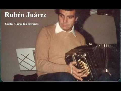 Como dos extraños (Rubén Juárez -1980-)