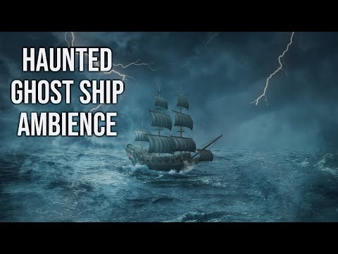 Haunted Ghost Ship Ambience | 1Hour of creepy ambience
