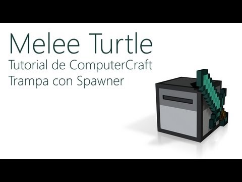 Tutorial Turtle Melee para trampa con spawner [ComputerCraft]