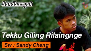 Download lagu Tekku Giling Rilaingnge - Randiansyah || Cipt: Sandy Cheng || Cover Version mp3 Download lagu Tekku Giling Rilaingnge - Randiansyah || Cipt: Sandy Cheng || Cover Version mp3