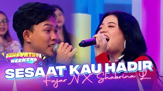 Download lagu FAJAR NOOR X SHABRINA LEANOR - Sesaat Kau Hadir | DAHSYATNYA WEEKEND mp3 Download lagu FAJAR NOOR X SHABRINA LEANOR - Sesaat Kau Hadir | DAHSYATNYA WEEKEND mp3